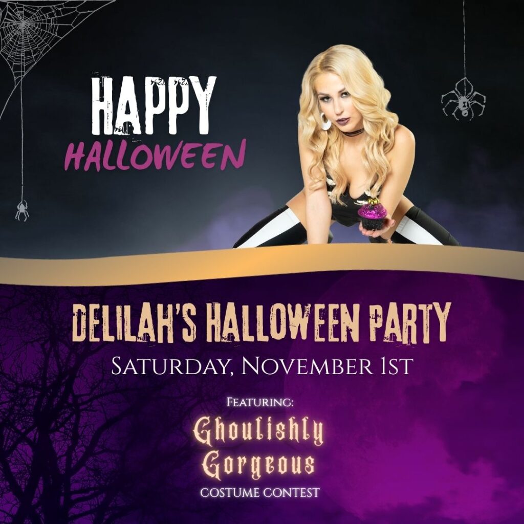 Delilah's Halloween Party - Nov 1st