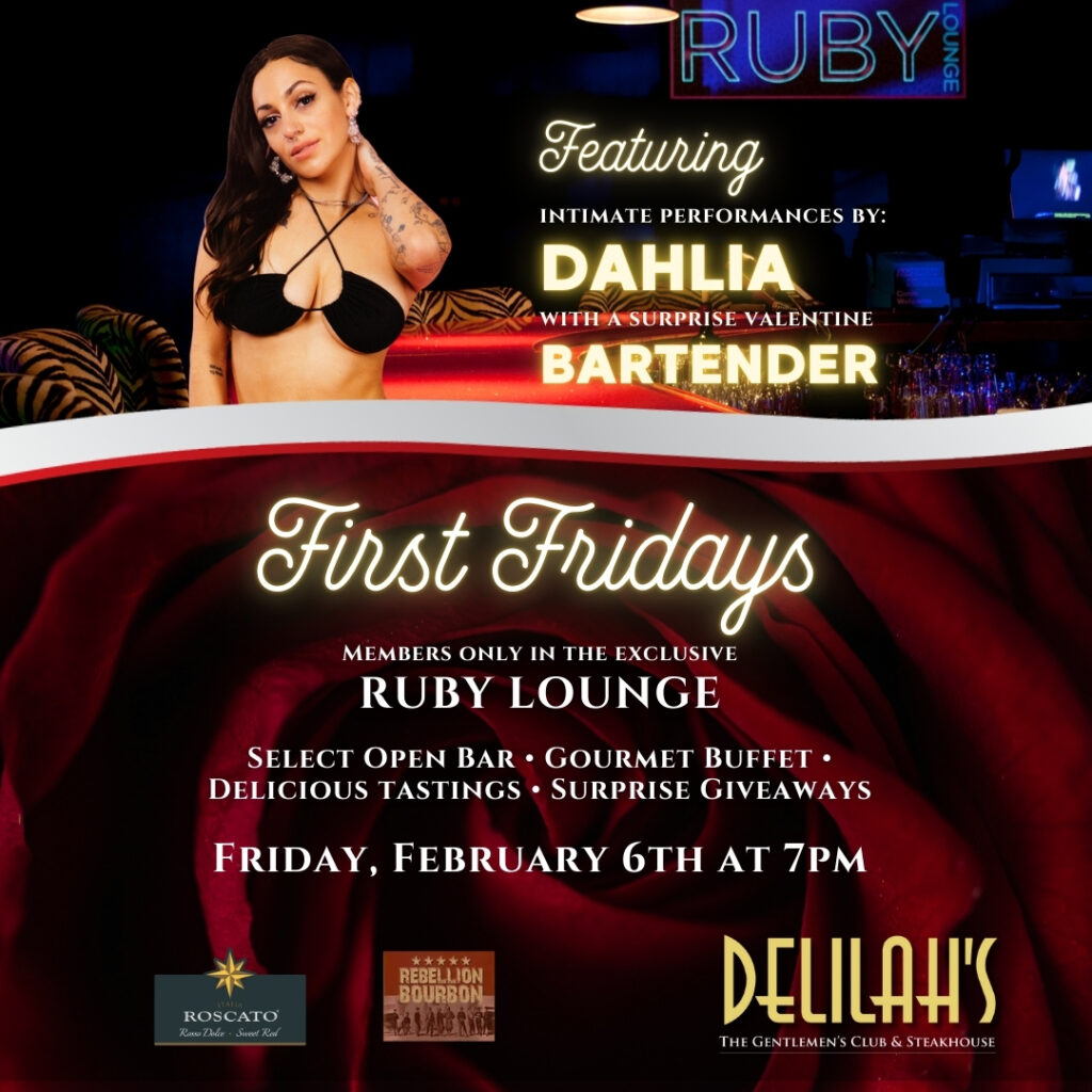 First Friday at Delilah's February 6th